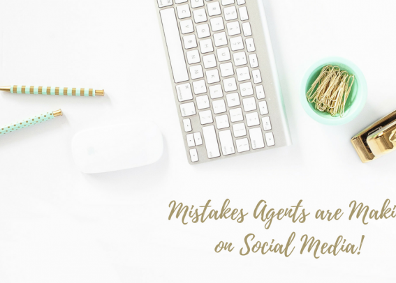 7 mistakes agents are making on social media